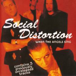 Social Distortion : When the Angels Sing